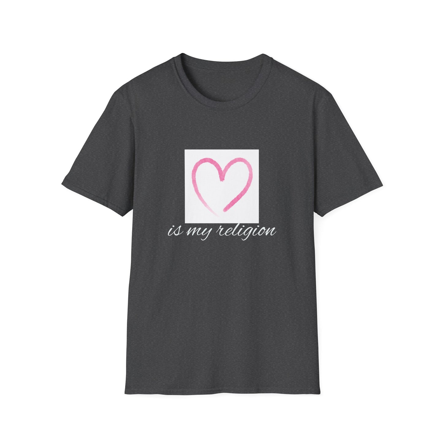 Heart is My Religion T-Shirt, Softstyle Tee for Self-Love, Casual Everyday Wear, Thoughtful Gift for Friends, Positive Affirmation Apparel,