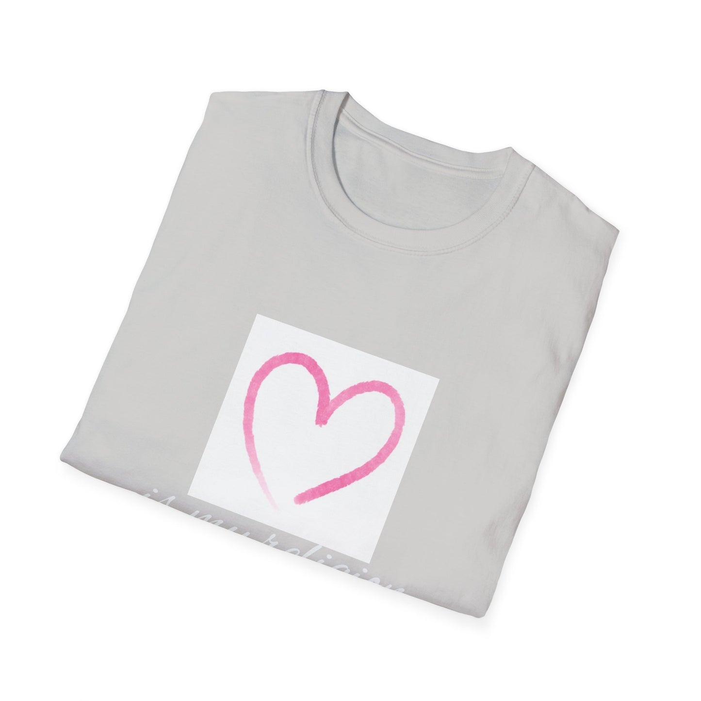 Heart is My Religion T-Shirt, Softstyle Tee for Self-Love, Casual Everyday Wear, Thoughtful Gift for Friends, Positive Affirmation Apparel,